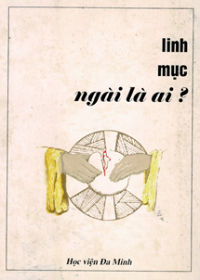 Image of Linh mục ngài là ai?