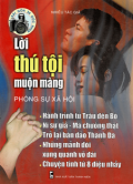 Lời thú tội muộn màng - Phóng sự xã hội