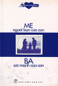 Mẹ người bạn của con - Ba sức mạnh của con