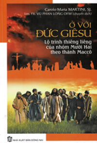 Ở với Đức Giêsu - Lộ trình thiêng liêng của nhóm Mười Hai theo thánh Maccô