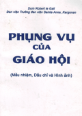 Phụng vụ của Giáo Hội - Mầu nhiệm, dấu chỉ và hình ảnh