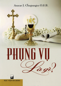 Phụng vụ là gì?