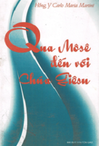 Image of Qua Môsê đến với Chúa Giêsu