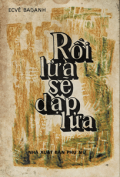 Rồi lửa sẽ dập lửa