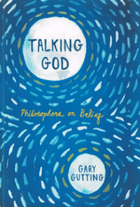 Image of Talking God - Philosophers on Belief