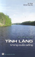 Tân Phúc âm hóa - Tĩnh lặng trong cuộc sống