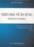 Thần học về ân sủng - Theology of Grace