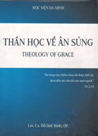 Thần học về ân sủng - Theology of Grace
