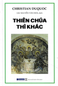 Thiên Chúa thì khác