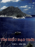 Tìm hiểu đạo Trời (t1) Tôi tin