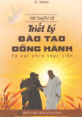 Vài suy tư về Triết lý đào tạo đồng hành từ cái nhìn thực tiễn