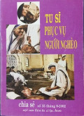 Chia sẻ - s35: Tu sĩ phục vụ người nghèo