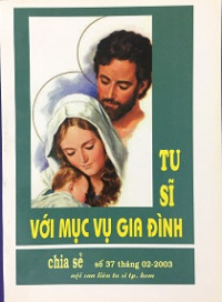 Chia sẻ - s37: Tu sĩ với mục vụ gia đình