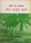 Một lý tưởng - Ba cuộc đời