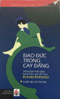 Đạo đức trong cay đắng - Những bài huấn giáo hàng tuần của linh mục Ronald Rolheiser